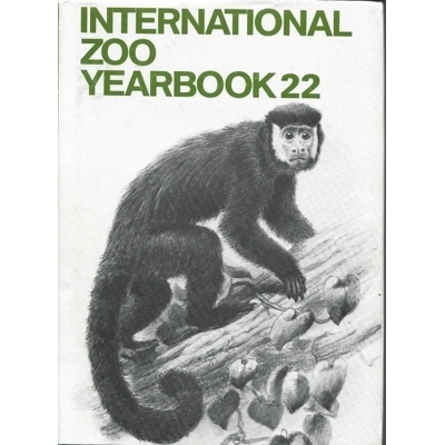 1982 International Zoo Yearbook Volume 22 edited by P.J.S. Olney, P. Ellis, and B. Sommerfelt