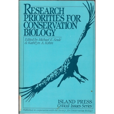 Research Priorities for Conservation Biology edited by Mic..