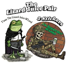 T'was Lizard Juice M'Lord St..