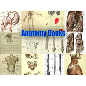 Anatomy - 315 Vintage EBooks - Medical & Art Anatomy, Physiology, Surgical history Medical reference