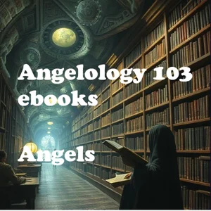 Angelology Angels Lucifer Gabriel  Book of Enoch 103 Vintage eBooks *download*