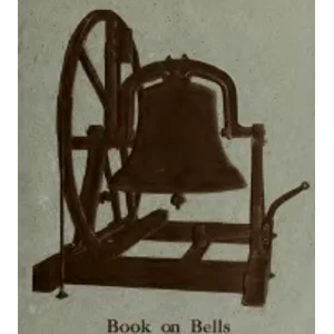 Campanology & Bells - history - bell ringing - hand bells 79 PDF Books Rare -  *download*