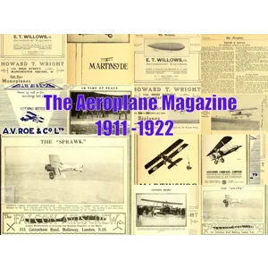 Aeroplane - Aviation history -  Magazines over 600 Issues PDF 1911 - 1922  WW1 download