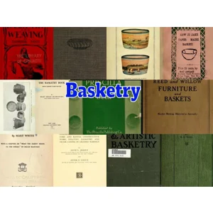 Basketry Books Collection 63 Weaving, Caning, Willow Baskets (PDF Download)