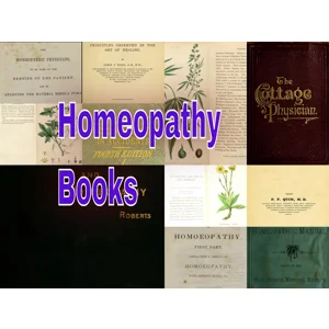 Homeopathy - 250 Vintage Books - The study of - recipes alternative medicine PDF download