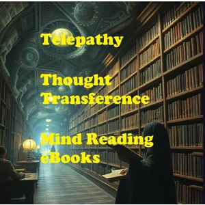 Telepathy & Thought transference 172 vintage eBooks PDF *download*psychometry, clairvoyance.