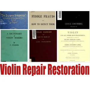 Violin - History, Repair, Construction Restoration 49  PDF - Instant Download