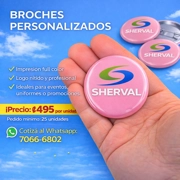 Set 25 Broches 58mm Personalizados - ₡495 c/u (mas de 25 unidades)