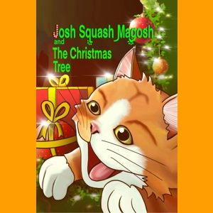Josh Squash Magosh and the christmas Tree, a festive story