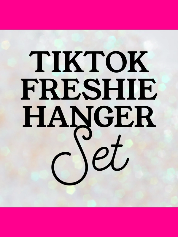 TikTok Freshie Hanger Set