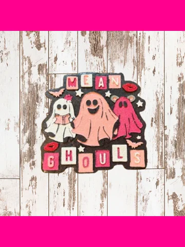 Mean Ghouls Freshie