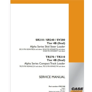 Case SR210, SR240, SV280, TR270, TR310 SERVICE REPAIR MANUAL 47851948 Instant Download