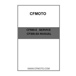 CFMoto CF500 CF500-5 CF500-5A Service Repair Manual Instant Download