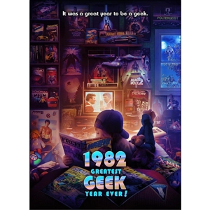1982 - Greatest Geek Year Ever (2022)