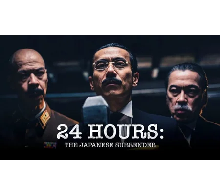 24 Hours - The Japanese Surrender (2025)