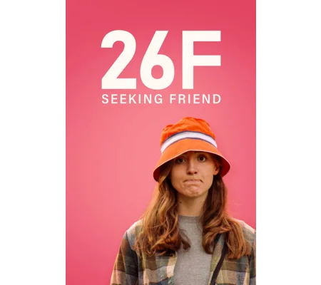 26F Seeking Friend (2026)