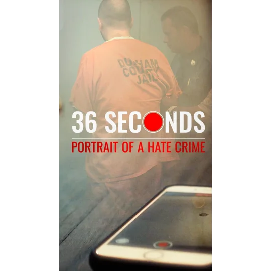 36 Seconds - Portrait Of A Hate Crime (2023)