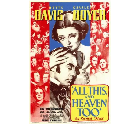 All This And Heaven Too (1940)