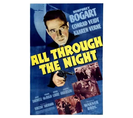 All Through The Night (1942)