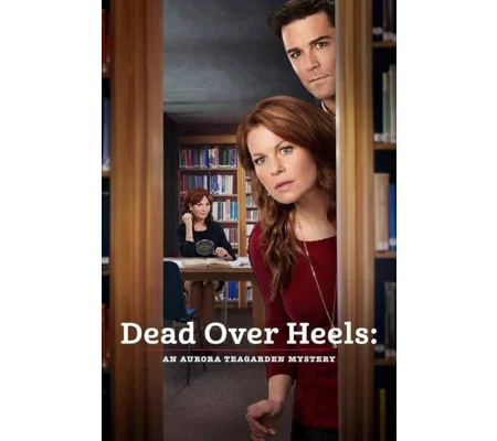 An Aurora Teagarden Mystery - Dead Over Heels (2017)