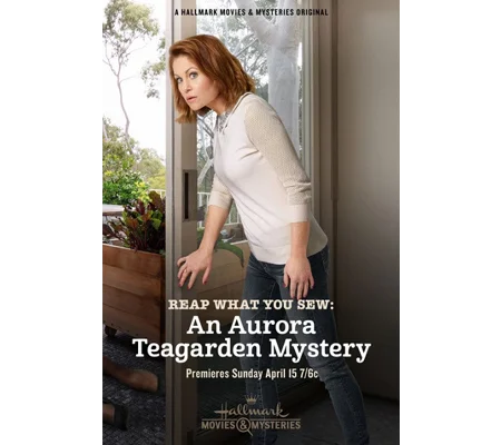 An Aurora Teagarden Mystery - Reap What You Sew (2018)