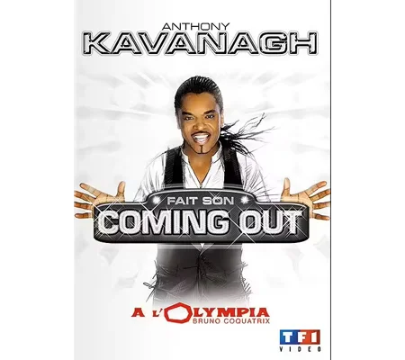 Anthony Kavanagh - Fait Son Coming Out (2012)