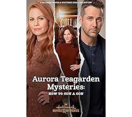 Aurora Teagarden Mysteries - How To Con A Con (2021)