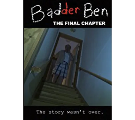 Badder Ben - The Final Chapter (2017)