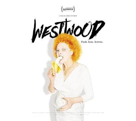 BBC Westwood - Punk Icon Activist (2018)