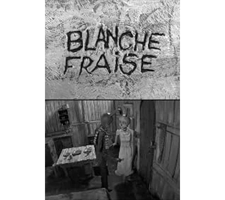 Blanche fraise (2011)