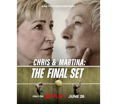 Chris And Martina - The Final Set (2026)