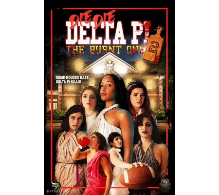 Die Die Delta Pi II - The Burnt One (2026)