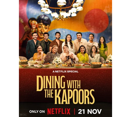 Dining With The Kapoors (2025)