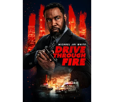 Drive Through Fire (2026)