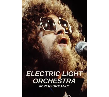 Electric Light Orchestra - In Performance (2005)