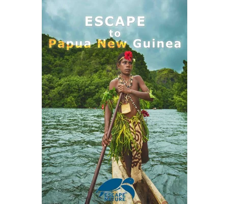 Escape To Papua New Guinea (2015)