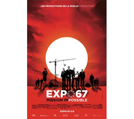 Expo 67 Mission Impossible (2017)