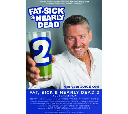 Fat Sick And Nearly Dead 2 (2014)