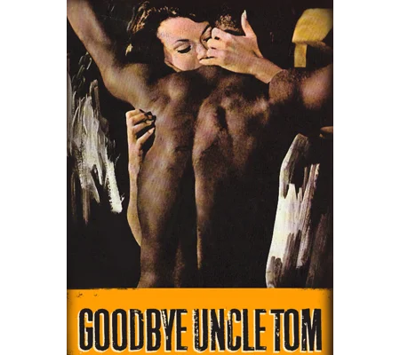 Goodbye Uncle Tom (1971)