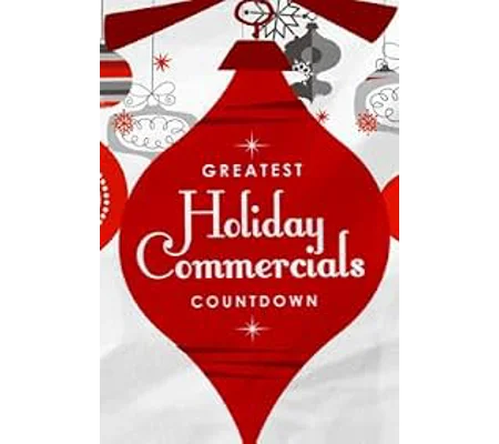 Greatest Holiday Commercials Countdown 2022 (2022)