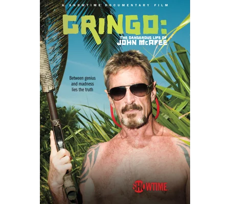 Gringo - The Dangerous Life Of John McAfee (2016)