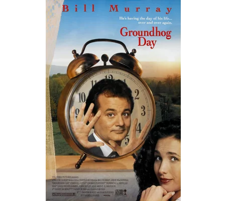 Groundhog Day (1993) Bill Murray