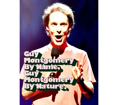 Guy Montgomery - Guy Montgomery By Name Guy Montgomery By Nature (2022)
