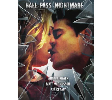 Hall Pass Nightmare (2022)