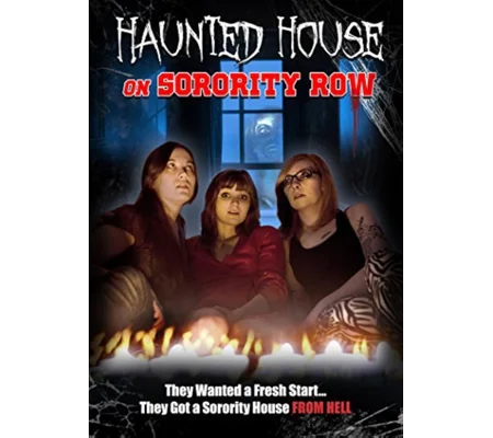 Haunted House On Sorority Row (2014)