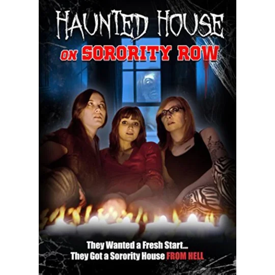 Haunted House On Sorority Row (2014)