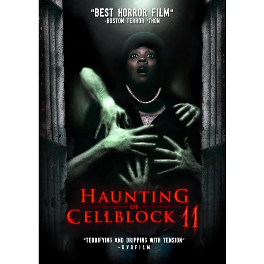 Haunting Of Cellblock 11 (2014)