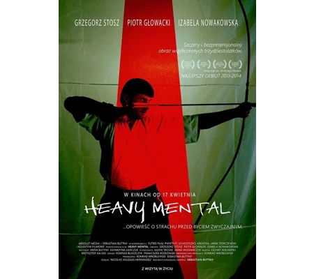 Heavy Mental (2013) Grzegorz Stosz