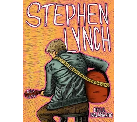 Hello Kalamazoo - Stephen Lynch (2016)