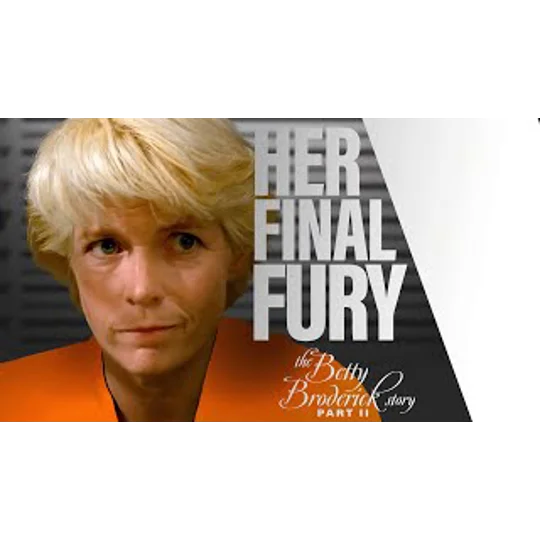 Her Final Fury - The Betty Broderick Story Part 2 (1992)